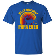Best Buckin Papa Ever Shirt Deer Hunting Bucking Men T-shirt