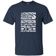 Retired Financial Advisor Caution Men T-shirt
