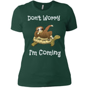 Cute Sloth Turtle Don’t Worry IM Coming Women T-Shirt
