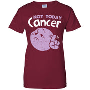 Not Today Cancer Chemo Fighter Warrior Survivor Women T-Shirt