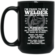 Proud To Be A Welder Coffee Mug, Tea Mug