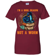 I’m A Book Dragon Not A Worm Women T-Shirt