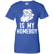 Santa Is My Homeboy Funny Santa Claus Christmas Women T-Shirt