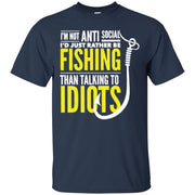 Fishing Than Talking To Idiot Men T-shirt