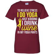 Yoga Shirt – Drink Wine In Yoga Pants Women T-Shirt