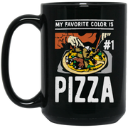 My Favorite Color Is Pizza Coffee Mug, Tea Mug