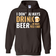 I Don’t Always Drink Beer Men T-shirt
