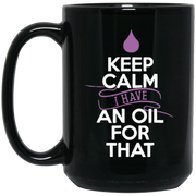 Keep Calm & Essential Oil Shirt Coffee Mug, Tea Mug