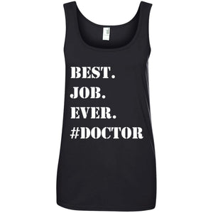 WHITE BEST JOB EVER #DOCTOR Women T-Shirt