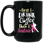 Salsa Dancing Drink Coffee Coffee Mug, Tea Mug