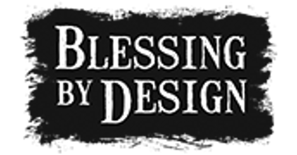 Blessing by Design