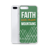 Faith Can Move | iPhone Case
