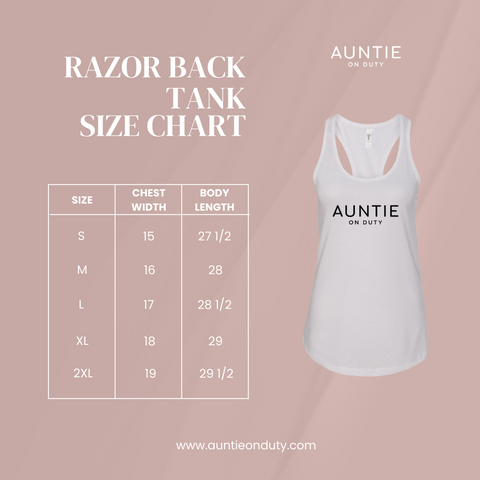 Auntie On Duty Razor Back Tank Size Chart