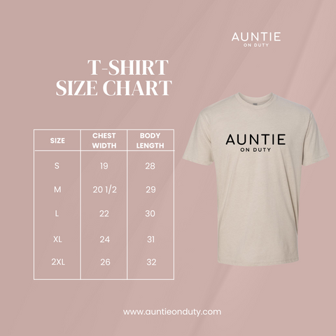 Auntie On Duty T-Shirt Size Chart
