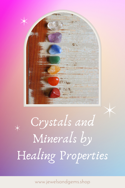 Crystals and Minerals by Healing Properties