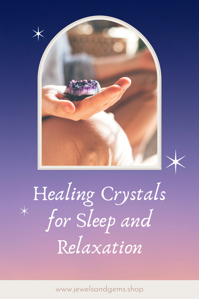 Best Healing Crystals for Sleep and Relaxation