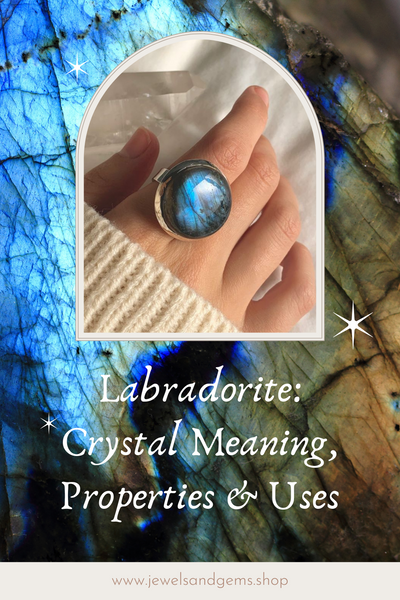 Labradorite: Healing Crystal Meaning, Properties & Uses