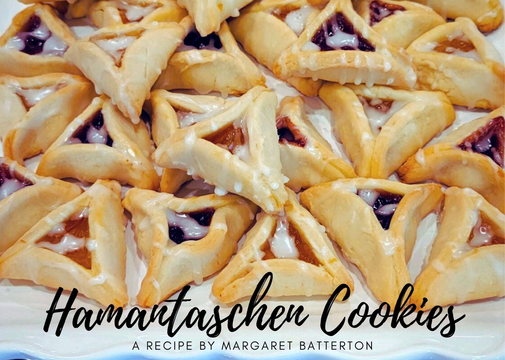 Margaret Batterton's Hamantaschen cookies -ORIGINAL BLEND