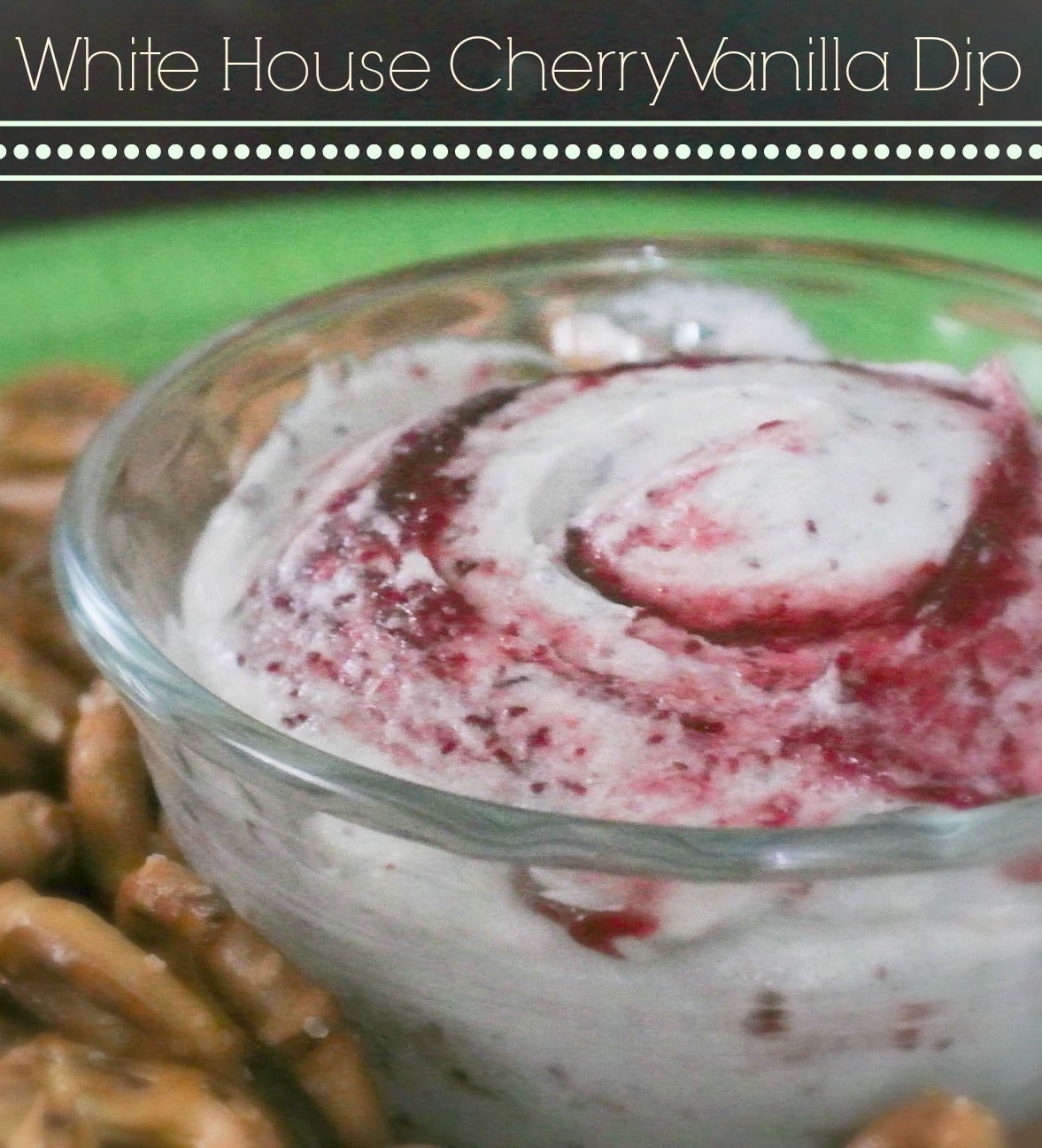 GF Easy White House Cherry Vanilla Dip (for fruit and pretzels/cake)