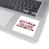 Hillman College: Square Stickers
