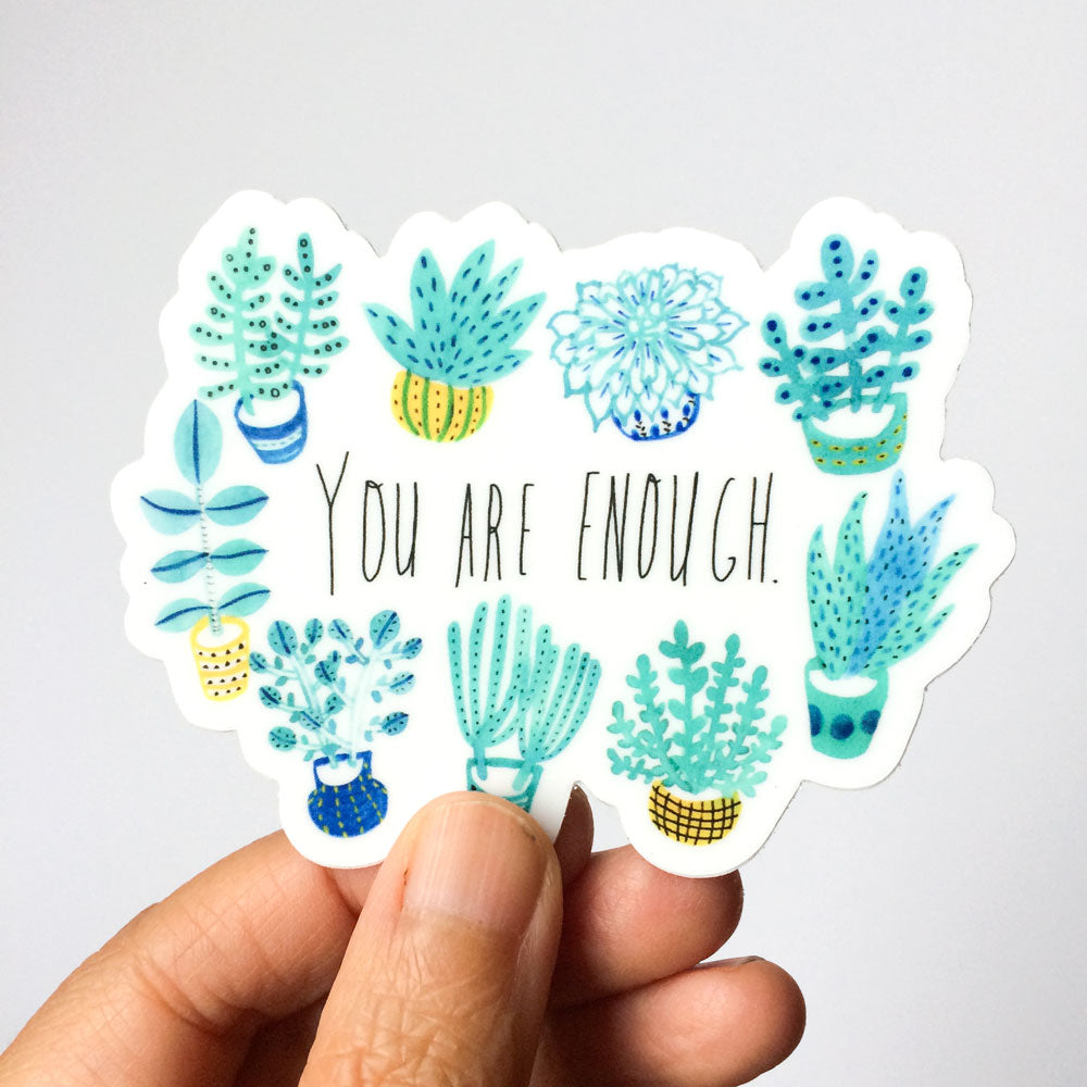 You Are Enough Succulent Vinyl Sticker Honeyberry Studios