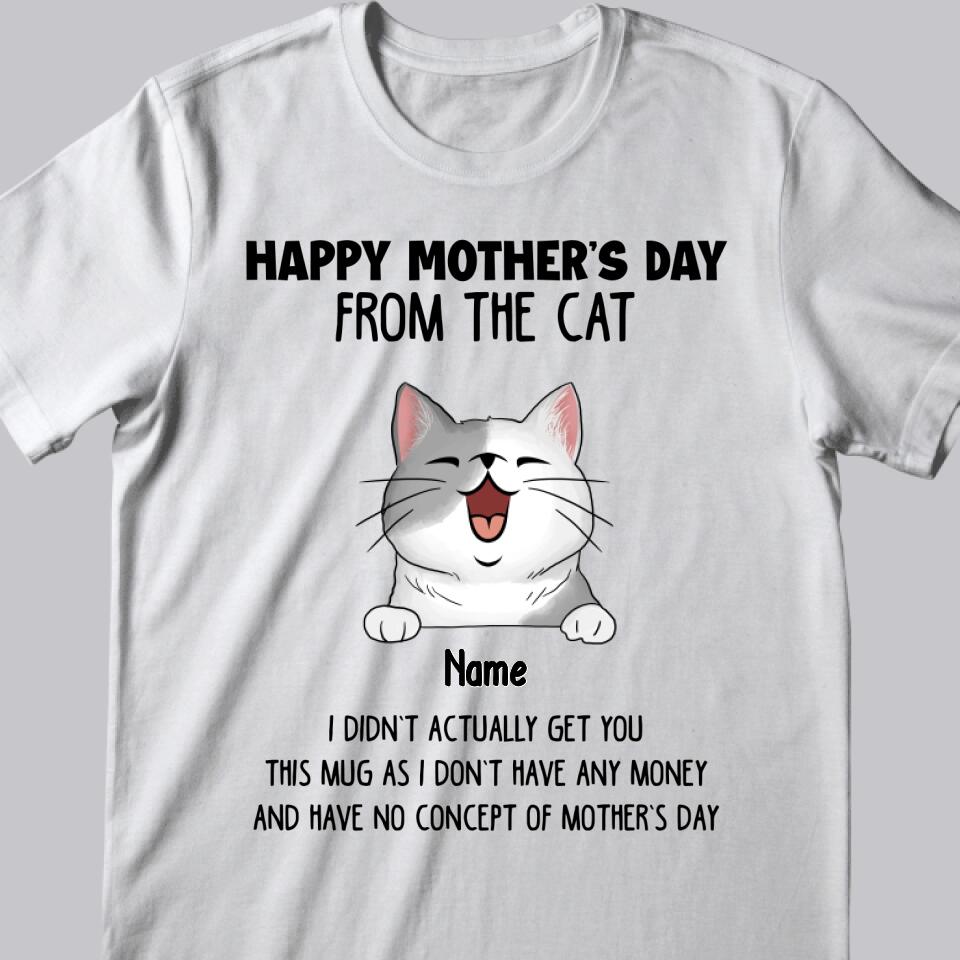 Personalized Cat Breed T-shirt, We Didn't Get You This Mug As We Don't Have Any Money, Funny Gifts For Mother's Day