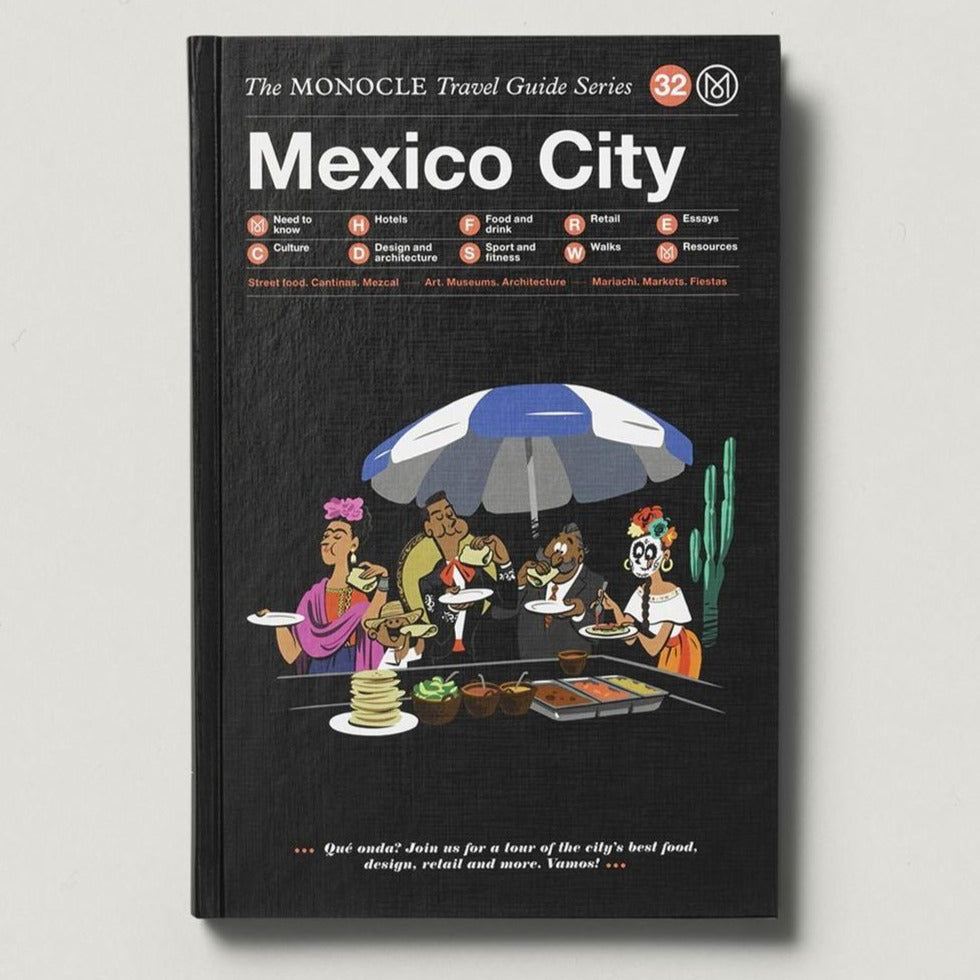 Mexico City: The Monocle Travel Guide Series