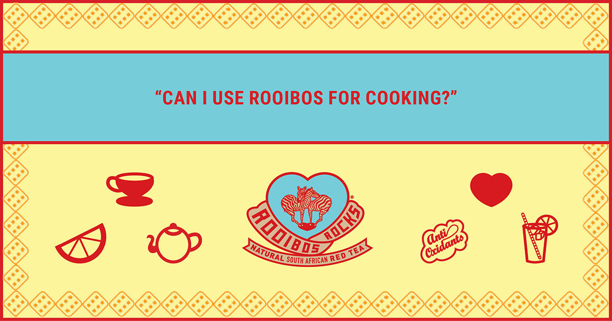 Rooibos Rocks in cooking