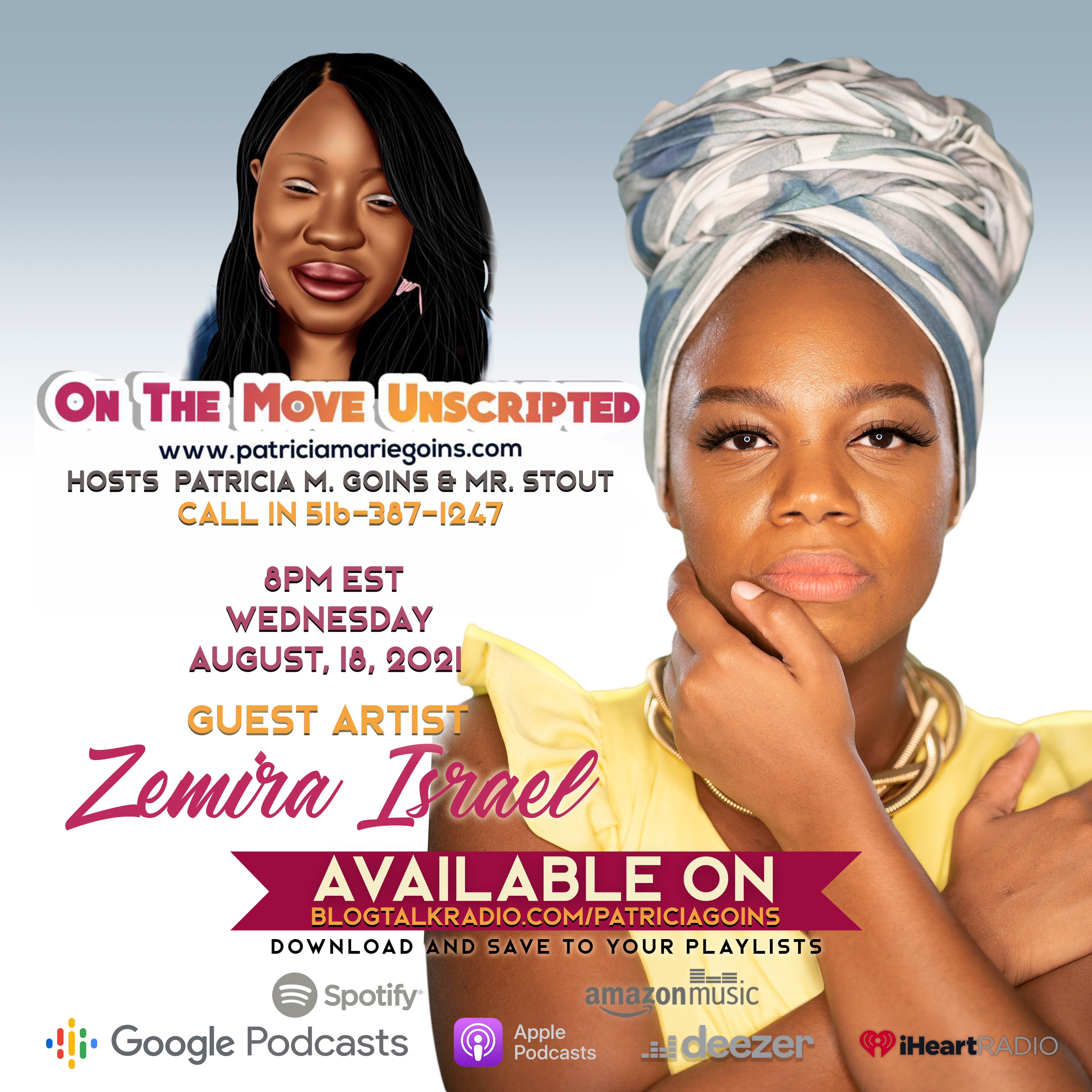Zemira Israel Interview with Patricia M Goins of On The Move Radio with Co-Host Mr. Stout