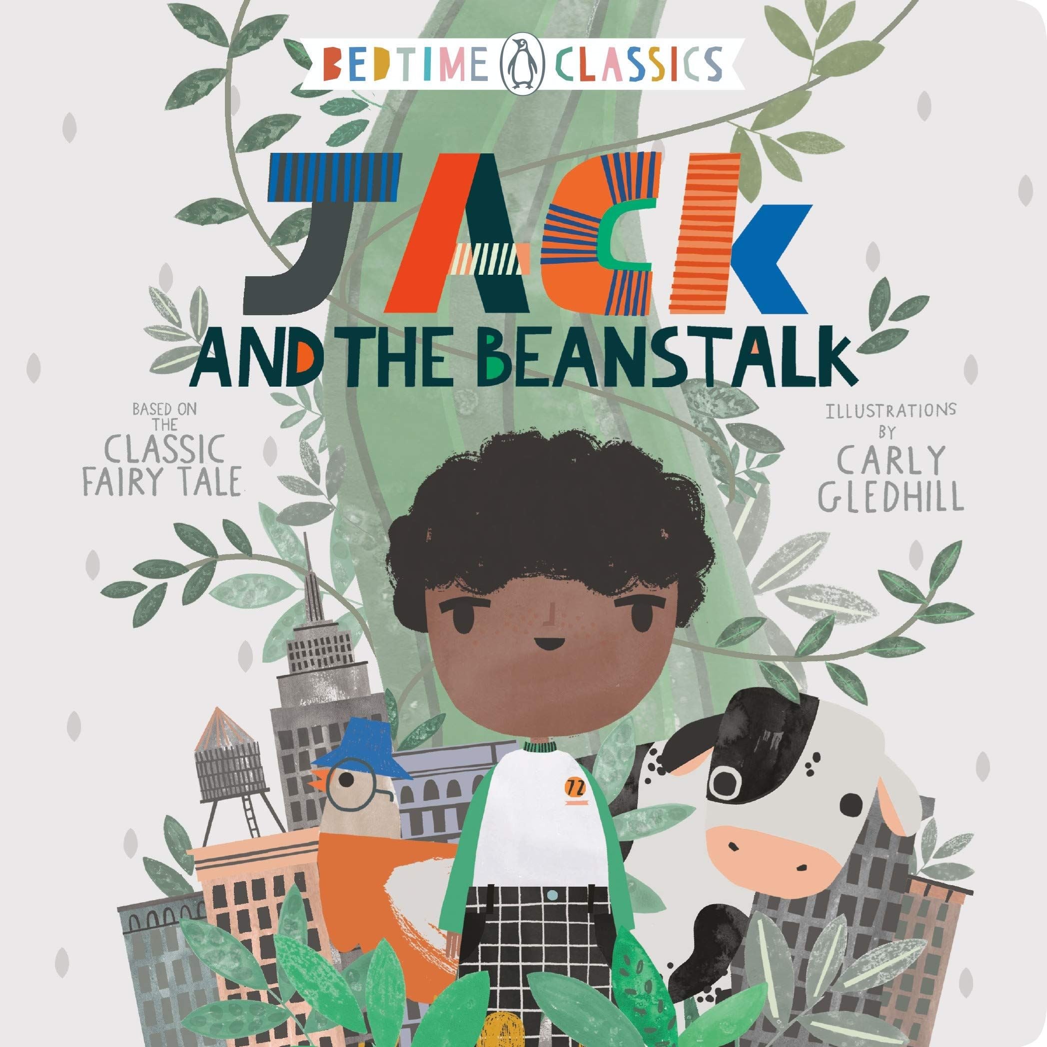 Jack and the Beanstalk (Bedtime Classics) Illustrated by Carly Gledhillâ