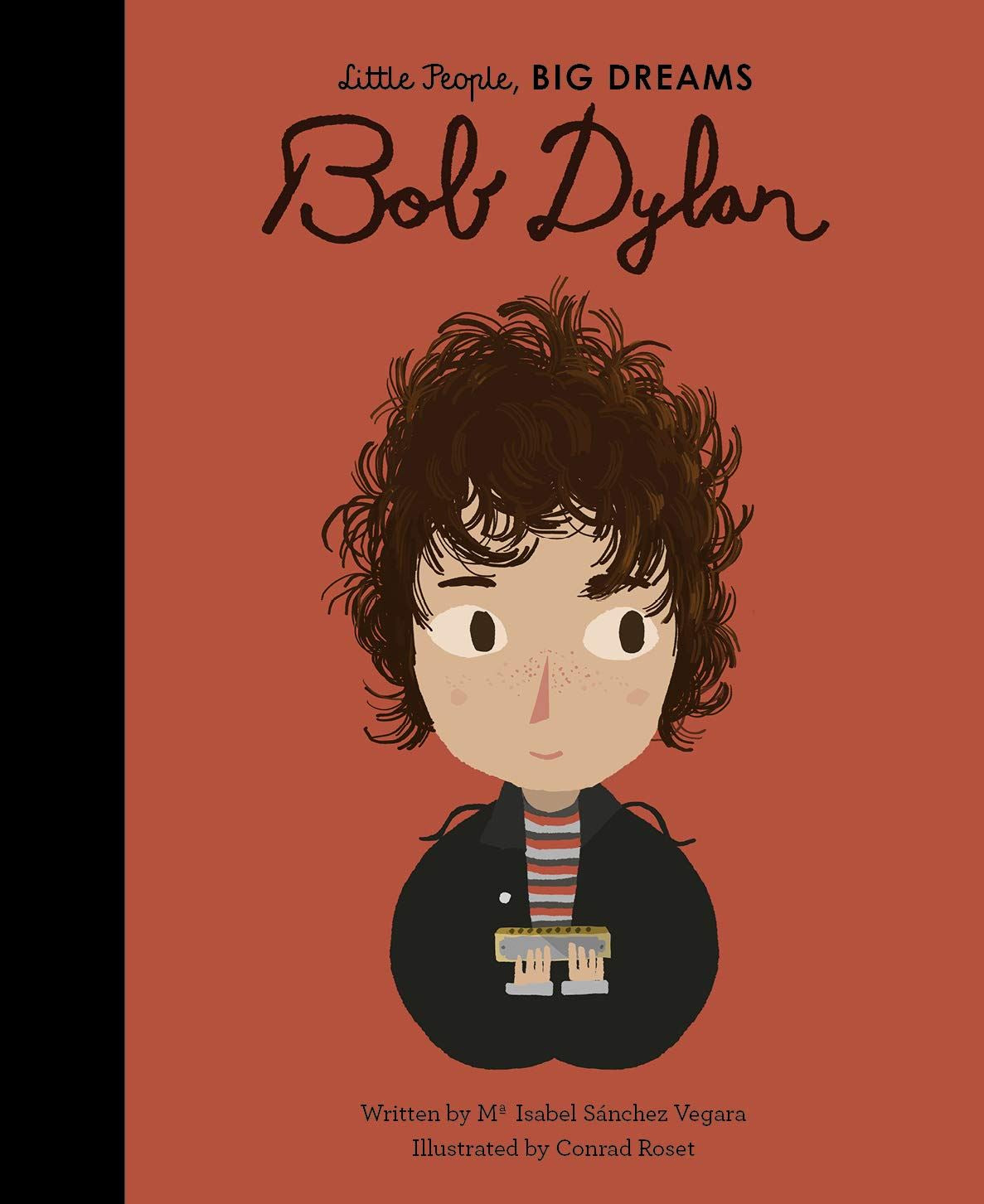 Little People Big Dreams: Bob Dylan