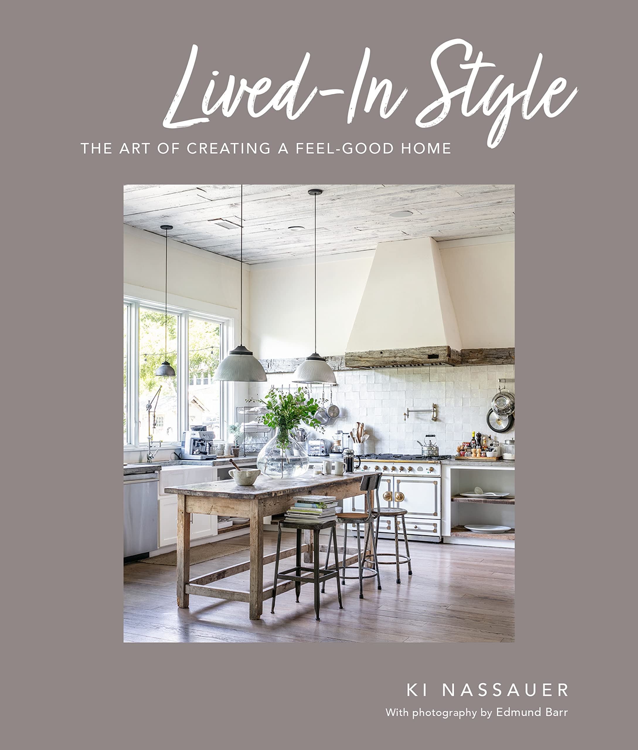 Lived In Style by Ki Nassauer