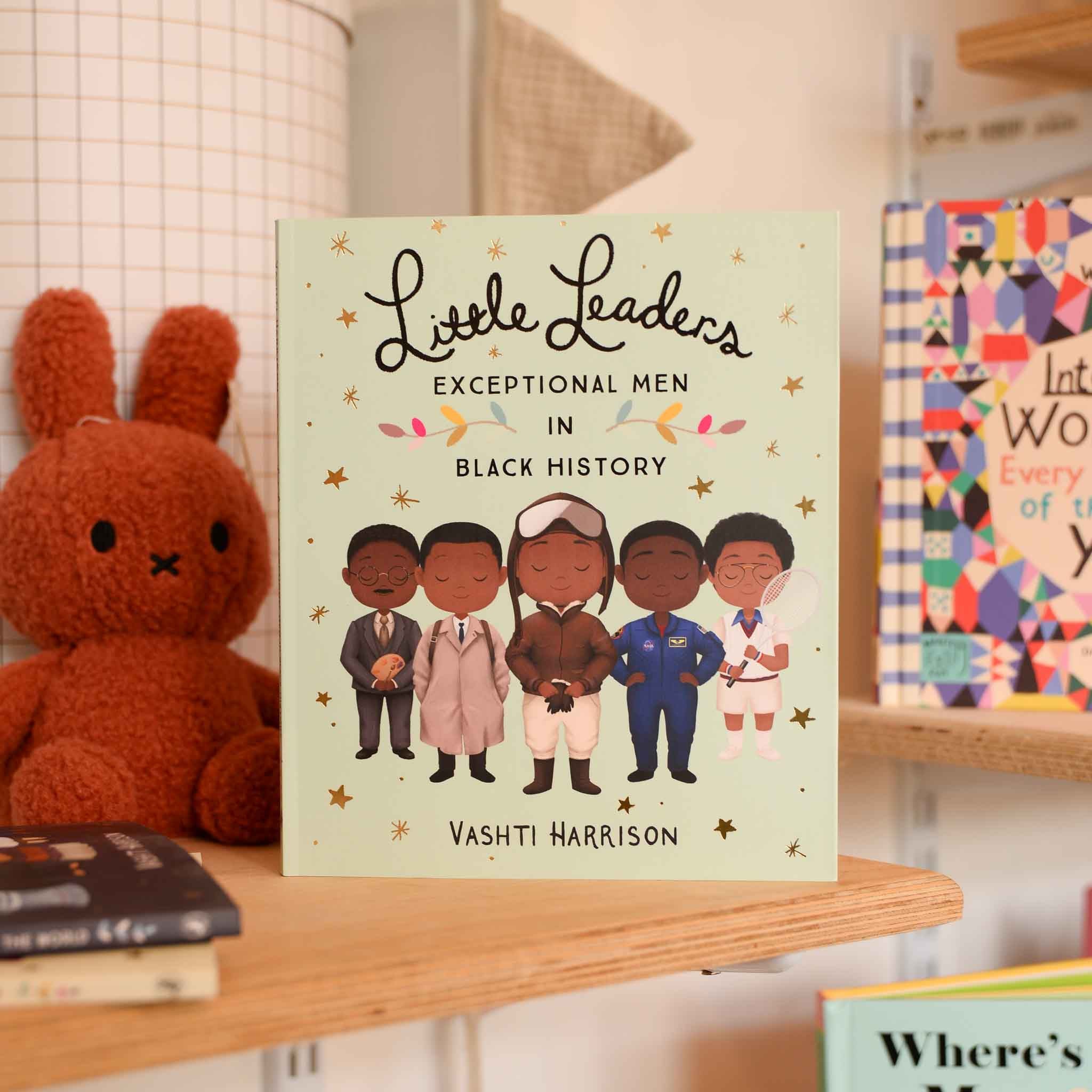 Little Leaders: Exceptional Men In Black History Hardback by Vashti Harrison