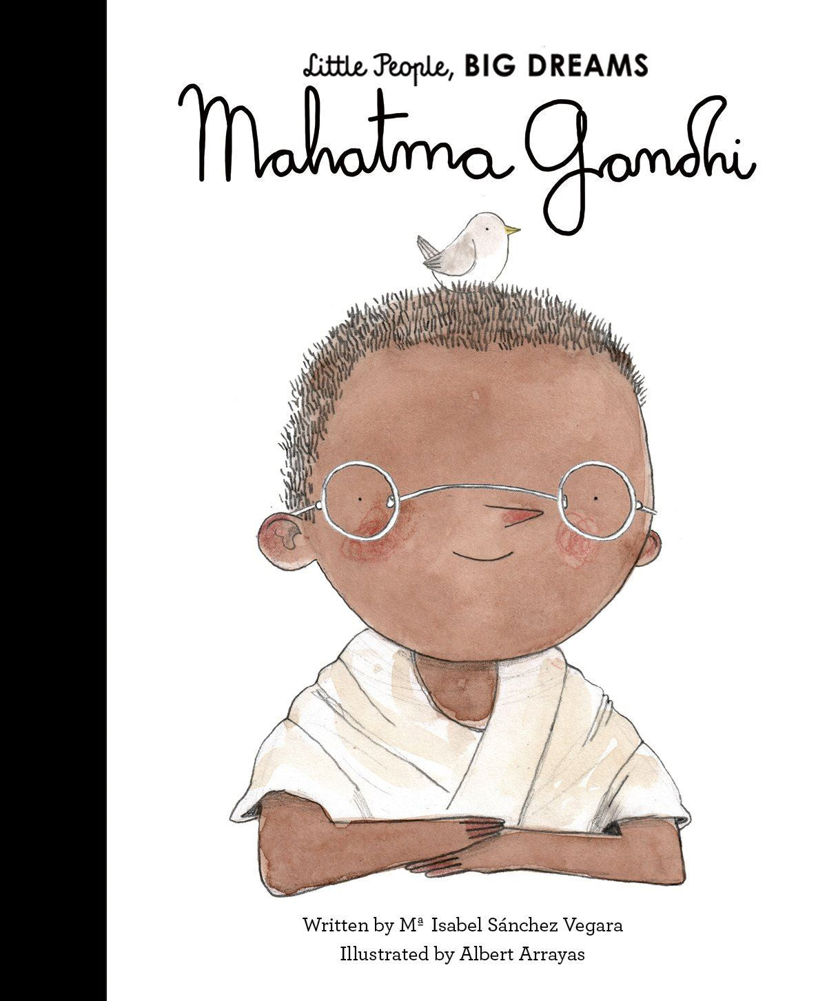 Little People Big Dreams: Mahatma Gandhi