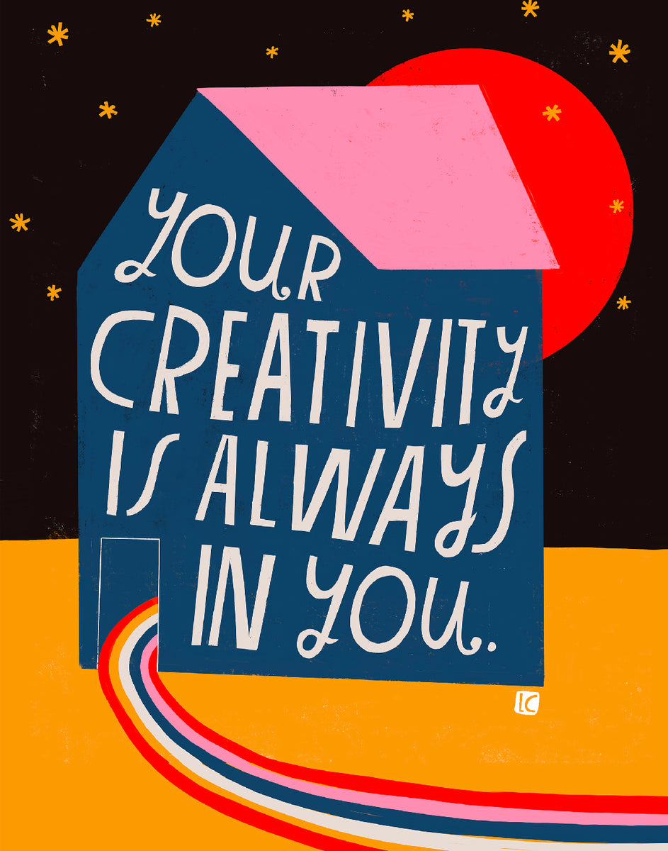 Your Creativity Is Always in you