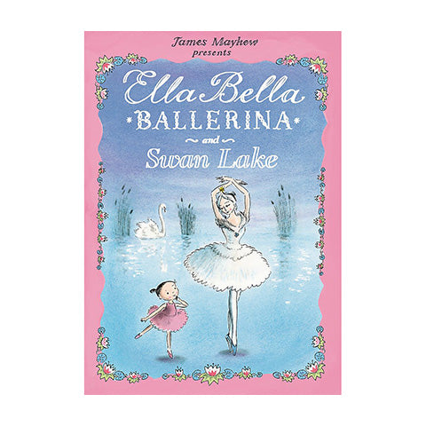 The cover of a book entitled 'Ella Bella Ballerina' on a white background. The cover features an illustration of a young girl watching a woman in a white tutu dance.