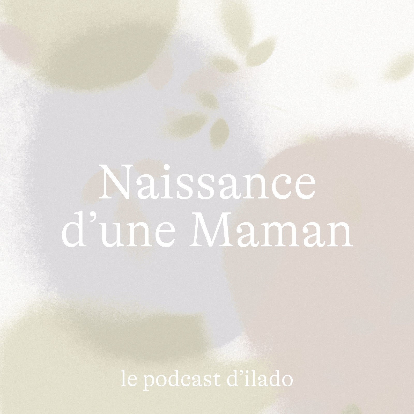 podcast naissance d'une maman