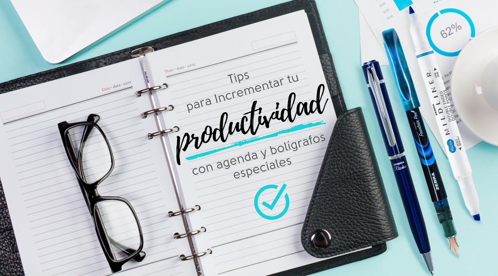 Organízate! Incrementa tu productividad usando una agenda y bolígrafo – Zebra México
