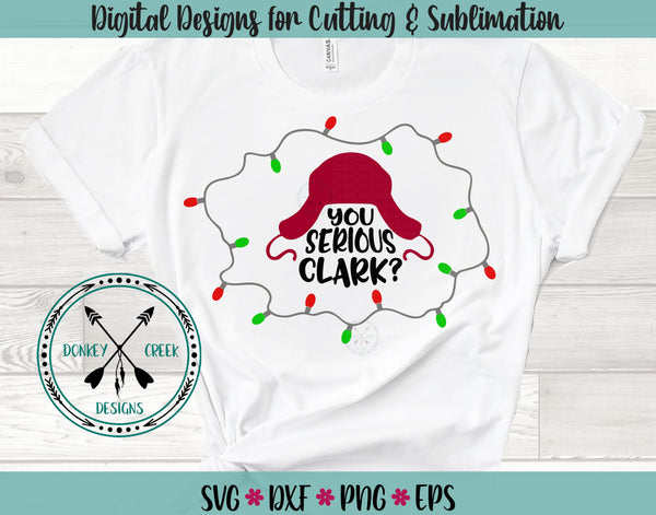 Download You Serious Clark Christmas Vacation Svg Donkey Creek Designs
