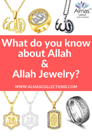 What do you know about Allah & Allah Necklaces Chains & Jewelry? Blog From Almas Collections
