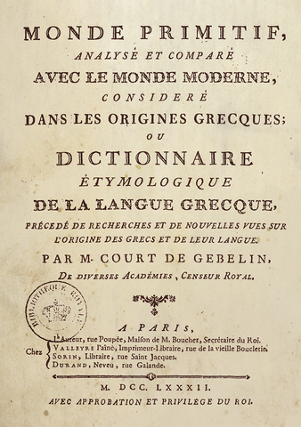 Court de Gébelin - Monde Primitif, Analysé et_Comparé avec le Monde Moderne