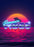80's Outrun Vaporwave Retro Neon City HOUSE SUNSET Painting Wall Art Decoration