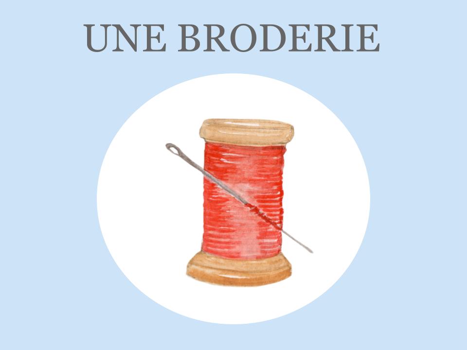 Une broderie