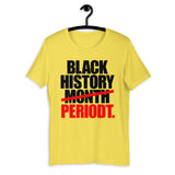Black History Periodt T-Shirt