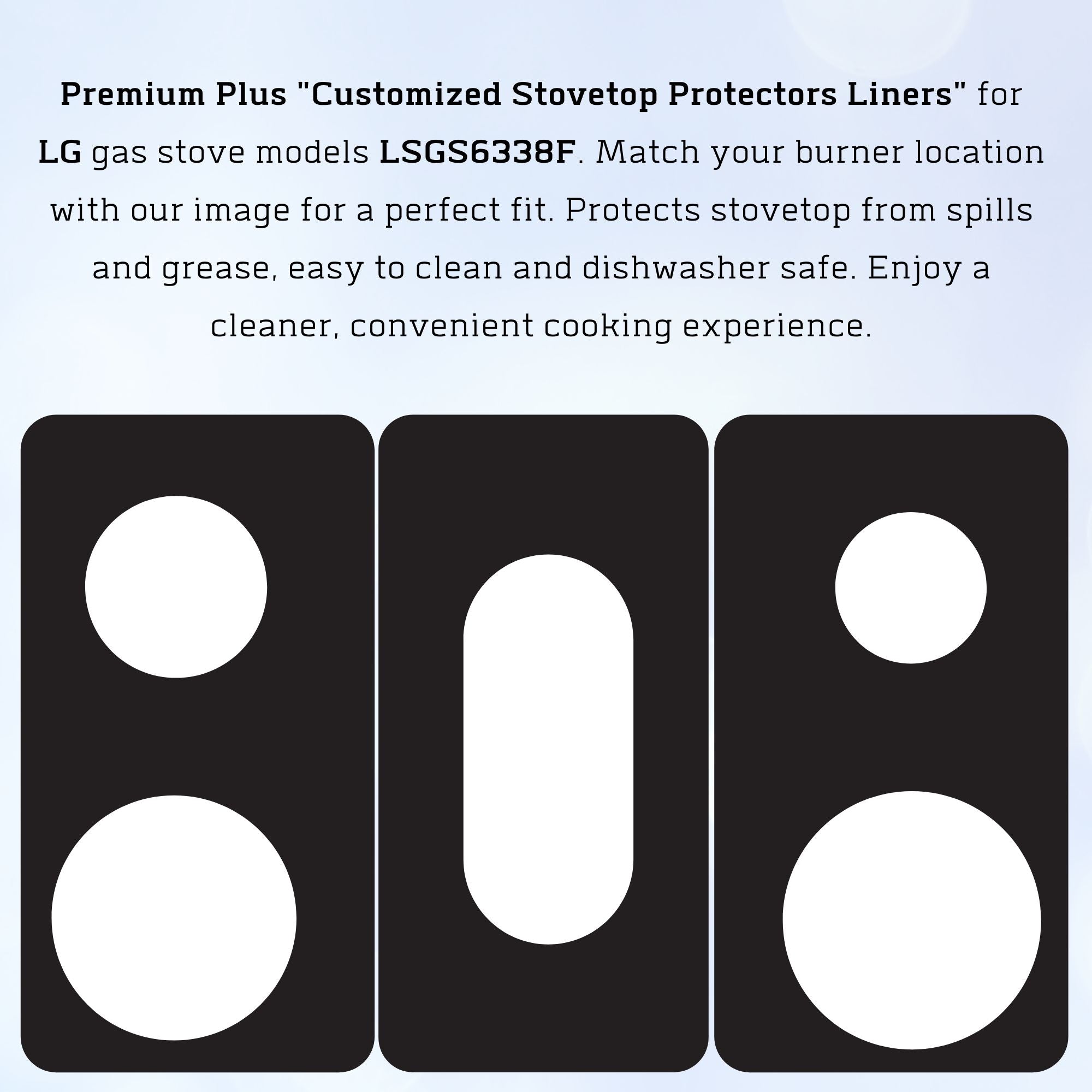 LG Stove Protector Liners - Stove Top Protector for LG Gas Ranges -  Customized - Easy Cleaning Stove Liners for LG Model LSD4913ST