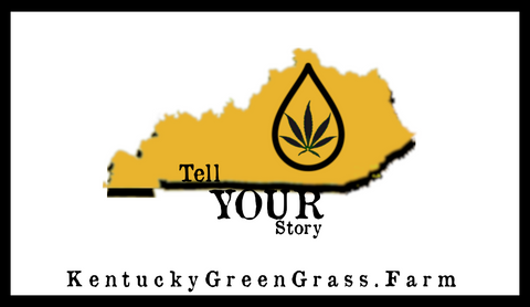 Tell us your Kentucky Green Grass CBD story!