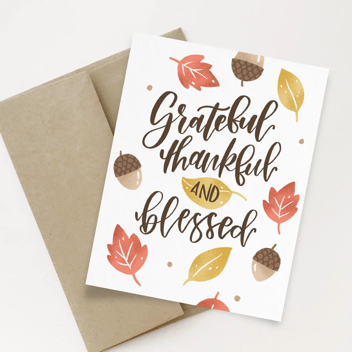 Grateful Thankful and Blessed Card