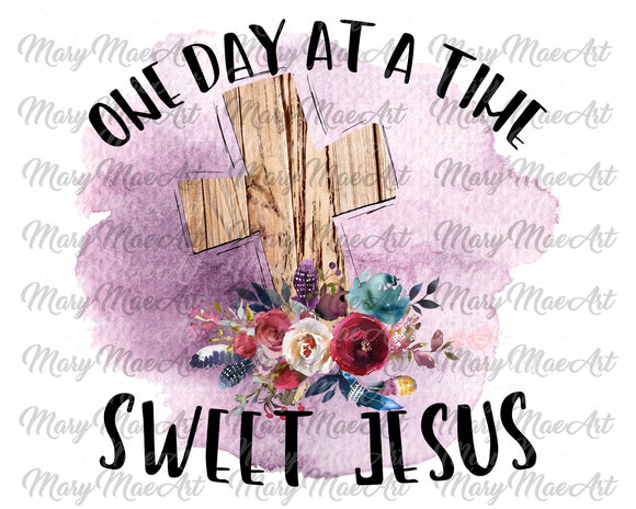 one day at a time sweet jesus