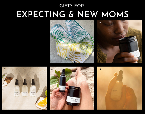 Gifts For Expecting & New Moms