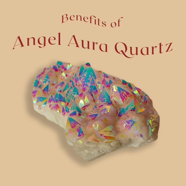 angel aura quartz healing properties